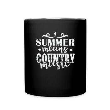 Summer means Country Music USA Amerika Cowboys - Tasse einfarbig - Schwarz - Vorne