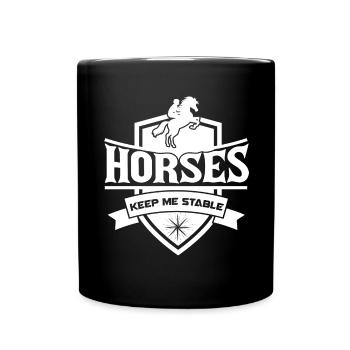 Pferde halten mich im Stall 6 - Horses Keep Me Sta - Full Colour Mug - black - Front