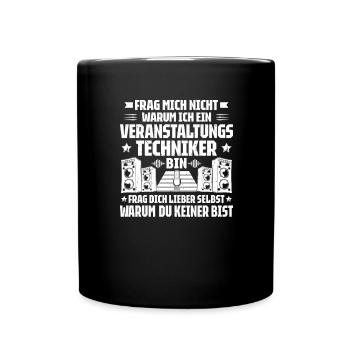 Veranstaltungstechniker Event Technician - Tasse einfarbig - Schwarz - Vorne