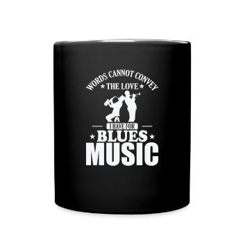 Les mots ne peuvent pas transmettre l’amour pour la musique blues - Mug uni - noir - Devant