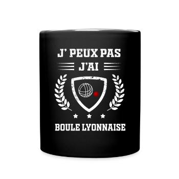 Je peux pas j'ai boule lyonnaise humour - Mug uni - noir - Devant