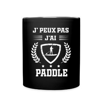 Je peux pas j'ai paddle humour - Mug uni - noir - Devant