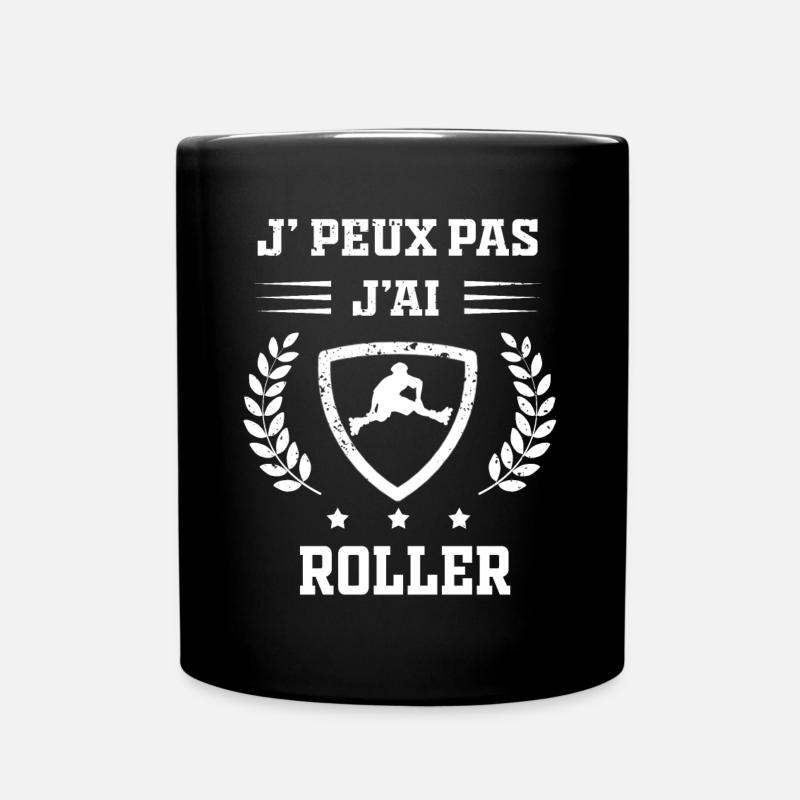 Je peux pas j'ai roller humour - Mug uni - noir