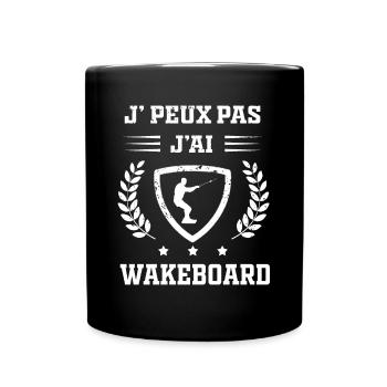 Je peux pas j'ai wakeboard humour - Mug uni - noir - Devant