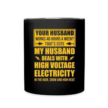 Wife of a high-voltage electrician - Full Colour Mug - black - Front
