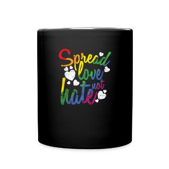 Spread Love not hate LGBT Regenbogen - Tasse einfarbig - Schwarz - Vorne