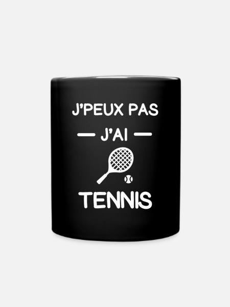 Je peux pas j'ai tennis raquette cadeau tennisman - Mug uni - noir