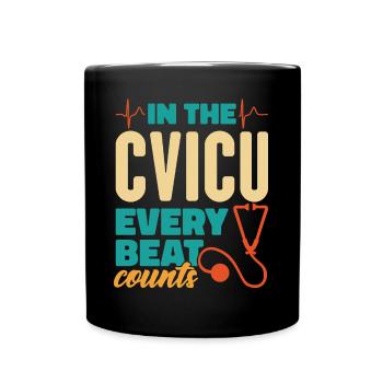 In The CVICU Every Beat Counts - CVICU Nurse - Full Colour Mug - black - Front