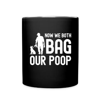 Maintenant, nous emballons tous les deux nos excréments - Mug uni - noir - Devant