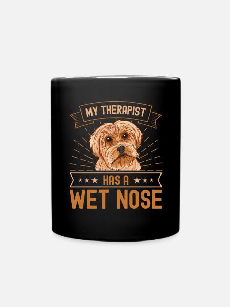 Mein Therapeut hat eine nasse Nase - Tasse einfarbig - Schwarz