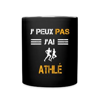 Je peux pas j'ai athlé cadeau athlète - Mug uni - noir - Devant