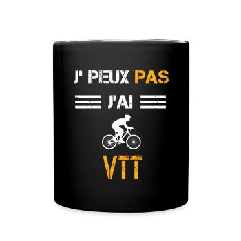 Je peux pas j'ai VTT cadeau cycliste - Mug uni - noir - Devant