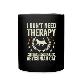 Do not need therapy - Abyssinian cat - Full Colour Mug - black - Front
