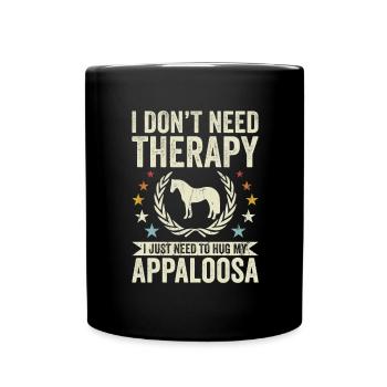 Pas besoin de thérapie - Appaloosa - Mug uni - noir - Devant
