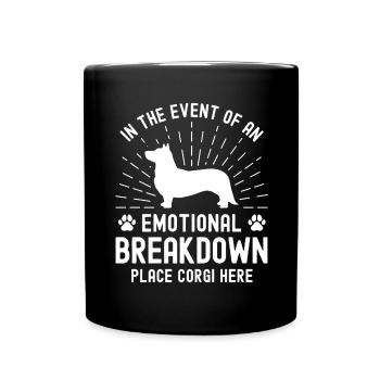 In case of an emotional breakdown, - Full Colour Mug - black - Front