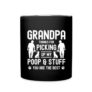 Grandpa Thanks for picking up my poop and - Full Colour Mug - black - Front
