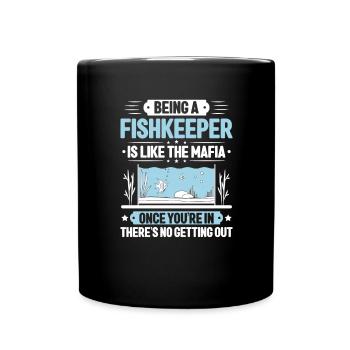 Aquaristics Aquarist Aquarium Fish Aquarist - Full Colour Mug - black - Front