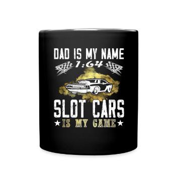 Slot Car is my game - Papa Modellauto - Full Colour Mug - black - Front