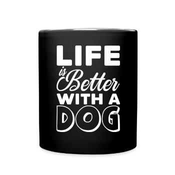 La vie est meilleure avec un chien - sans design - Mug uni - noir - Devant