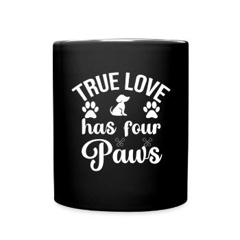 Wahre Liebe hat vier Pfoten - Hund und Pfoten - Tasse einfarbig - Schwarz - Vorne