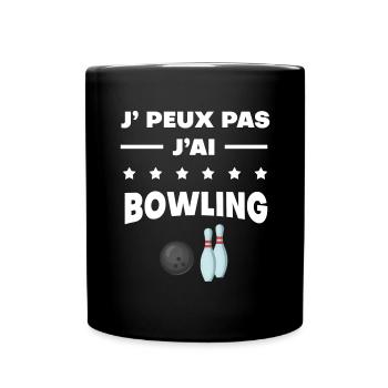 Je peux pas j'ai bowling quilles - Mug uni - noir - Devant
