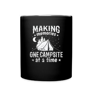 Making Memories one Campsite at a Time - Full Colour Mug - black - Front