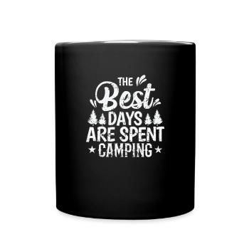 The best Days are spent Camping Urlaub - Tasse einfarbig - Schwarz - Vorne