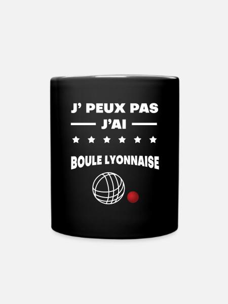 Je peux pas j'ai boule lyonnaise cadeau boules - Mug uni - noir