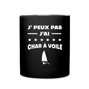 Je peux pas j'ai char à voile cadeau char voile - Mug uni - noir - Devant