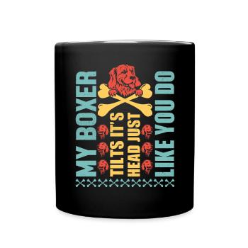 Mon boxeur incline la tête, tout comme toi - Hu - Mug uni - noir - Devant