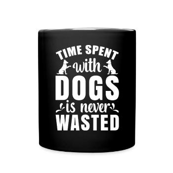 Time spent with dogs is never - - Full Colour Mug - black - Front