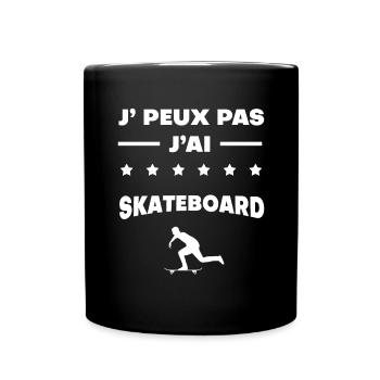 Je peux pas j'ai skateboard cadeau skateboard - Mug uni - noir - Devant