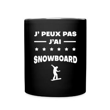 Je peux pas j'ai snowboard cadeau snowboard - Mug uni - noir - Devant
