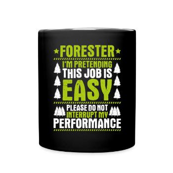 Forester Forestry Forester Forest workers Forest - Full Colour Mug - black - Front