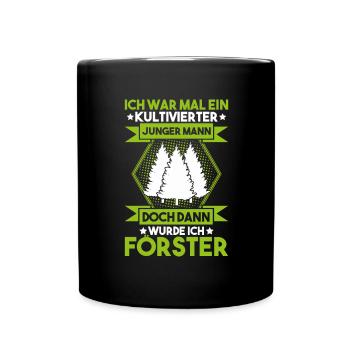 Förster Forstwirtschaft Forester Waldarbeiter Wald - Tasse einfarbig - Schwarz - Vorne