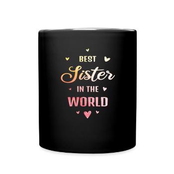Beste Schwester der Welt Stolze Geschwister Design - Tasse einfarbig - Schwarz - Vorne