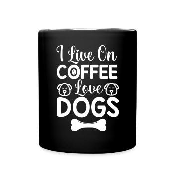 I live on coffee love dogs - Full Colour Mug - black - Front