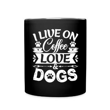 Ich lebe von der Kaffeeliebe _ Hunde - Tasse einfarbig - Schwarz - Vorne