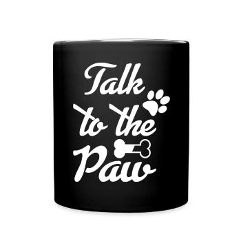 Parlez à votre patte - Mug uni - noir - Devant