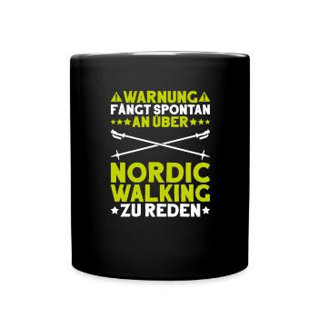 Nordic Walking Nordic Walker Nordic Walken - Tasse einfarbig - Schwarz - Vorne