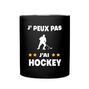 Je peux pas j'ai hockey cadeau hockeyeur - Mug uni - noir - Devant
