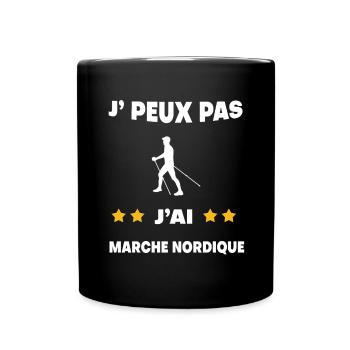 Je peux pas j'ai marche nordique cadeau marcheur - Mug uni - noir - Devant