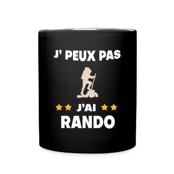 Je peux pas j'ai rando cadeau randonneur - Mug uni - noir - Devant