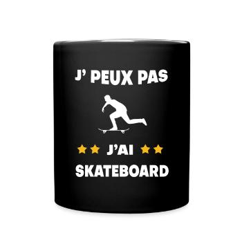 Je peux pas j'ai skateboard cadeau skateboardeur - Mug uni - noir - Devant