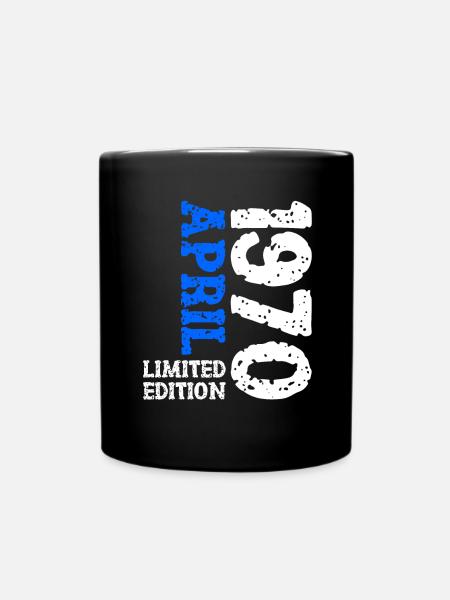 1970 April Limited Edition Geburtstag Geschenk - Tasse einfarbig - Schwarz