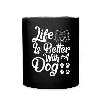 La vie est meilleure avec un chien - Paws and Dog - Mug uni - noir - Devant