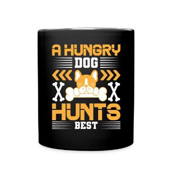 A hungry dog hunts best - Dog and Bones - Full Colour Mug - black - Front