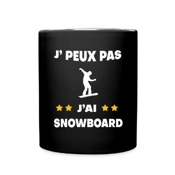 Je peux pas j'ai snowboard cadeau snowboardeur - Mug uni - noir - Devant
