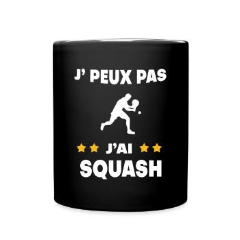 Je peux pas j'ai squash cadeau badiste - Mug uni - noir - Devant