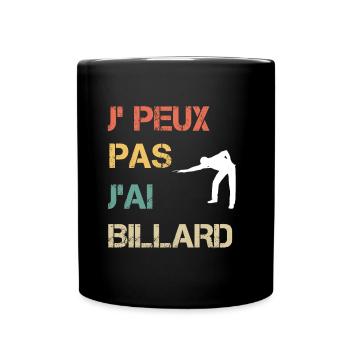 Je peux pas j'ai billard vintage drôle - Mug uni - noir - Devant